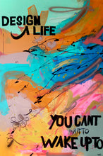 Load image into Gallery viewer, DESIGN A LIFE